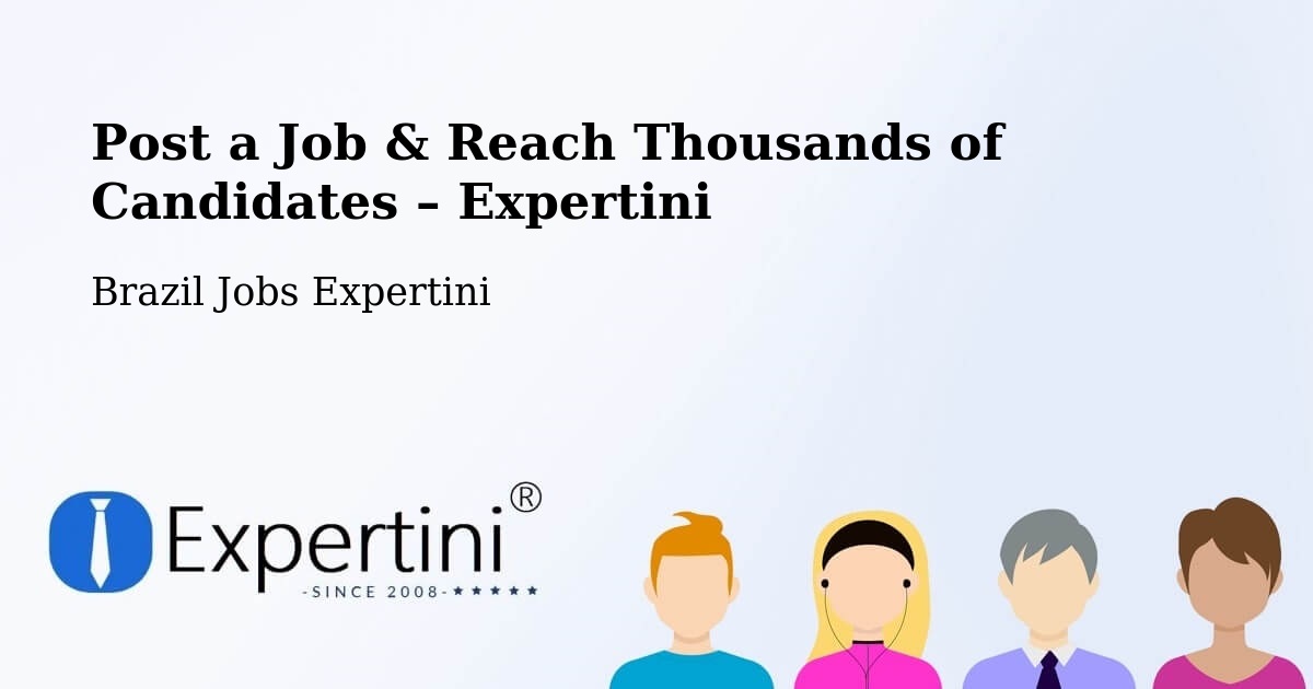 Post a Job in Fruta De Leite – Hire the Right Talent - Fruta De Leite, Brazil Jobs Expertini