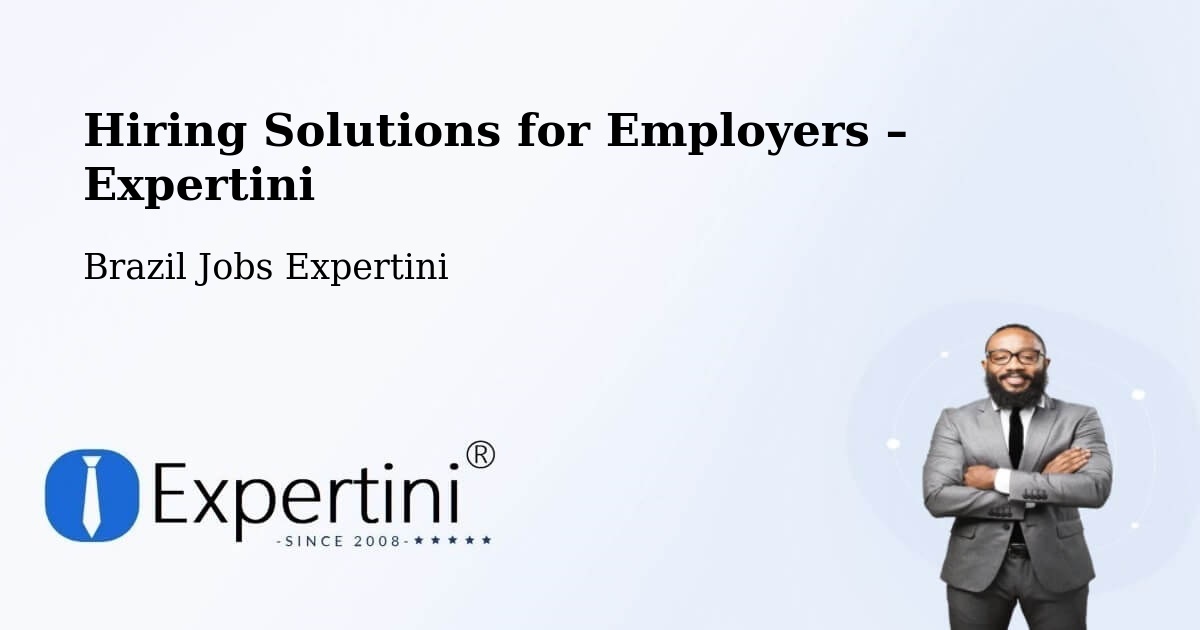 Hiring Solutions for Employers in Fruta De Leite - Fruta De Leite, Brazil Jobs Expertini