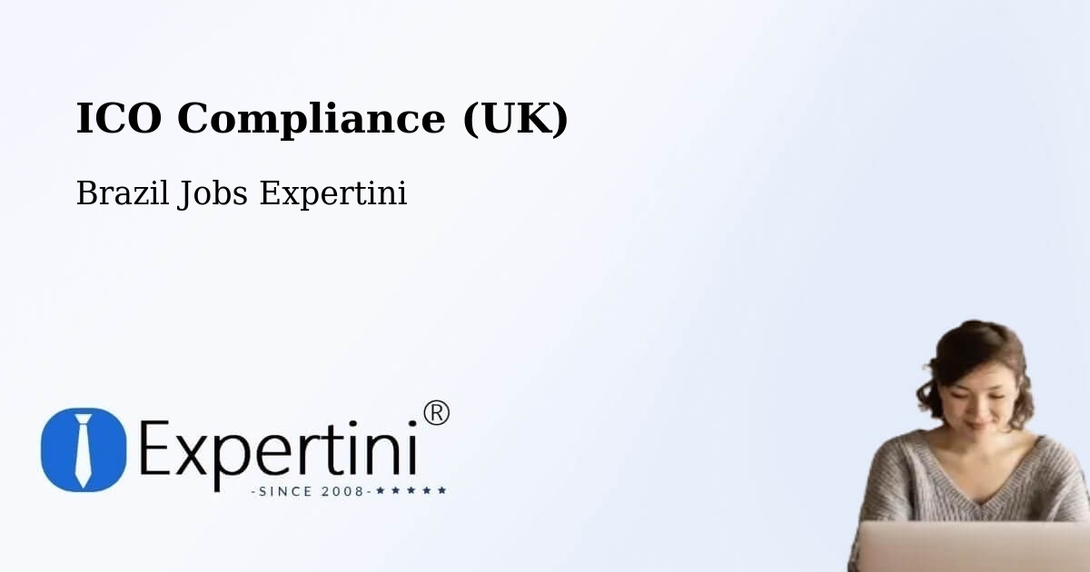 UK Data Protection & ICO Compliance – Fruta De Leite - Brazil Jobs Expertini