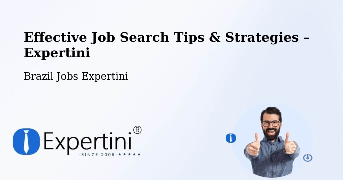 Job Search Tips & Strategies for Job Seekers – Fruta De Leite - Fruta De Leite, Brazil Jobs Expertini